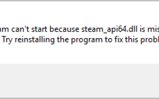 Как исправить ошибку Steam_api64.dll, отсутствующую