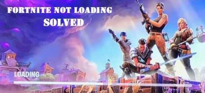 Как исправить Fortnite, не загружая проблемы легко