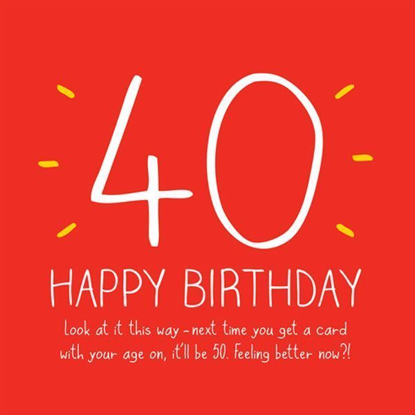 Perfect Happy Big 40th Birthday Card