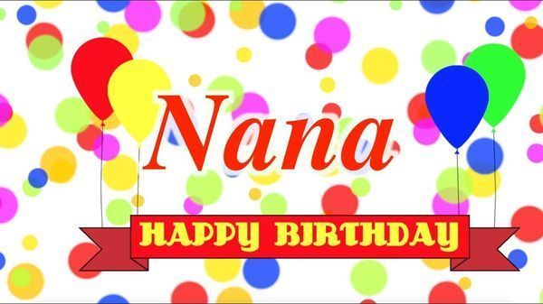 Красивые картинки с днем ​​рождения Нана 2