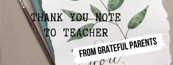 Благодарственное письмо учителю от благодарного родителя